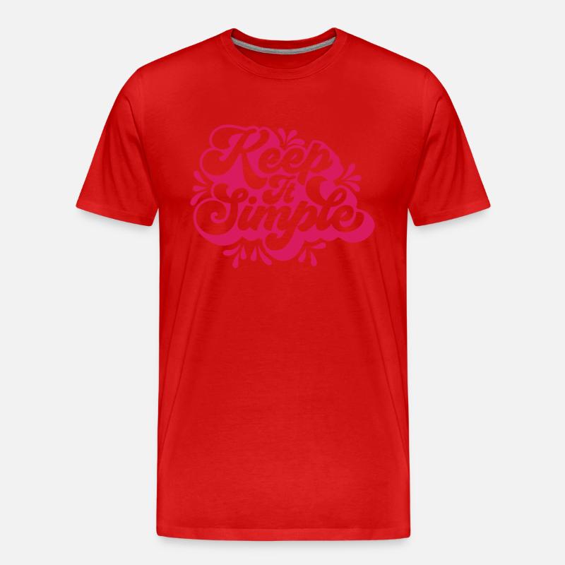 Halte es einfach - Männer Premium Bio T-Shirt - Rot