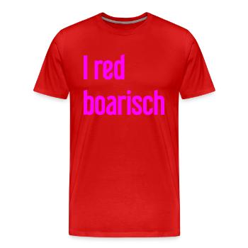 I red boarisch - Männer Premium Bio T-Shirt - Rot - Vorne - Damien (186cm)