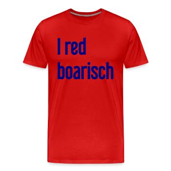I red boarisch - Männer Premium Bio T-Shirt - Rot - Vorne - Damien (186cm)