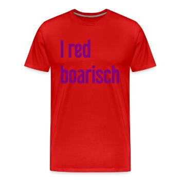 I red boarisch - Männer Premium Bio T-Shirt - Rot - Vorne - Damien (186cm)