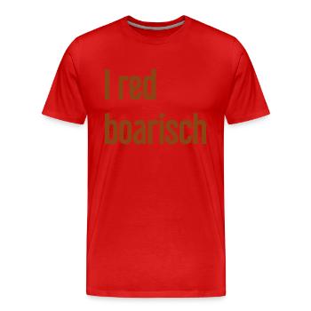 I red boarisch - Männer Premium Bio T-Shirt - Rot - Vorne - Damien (186cm)