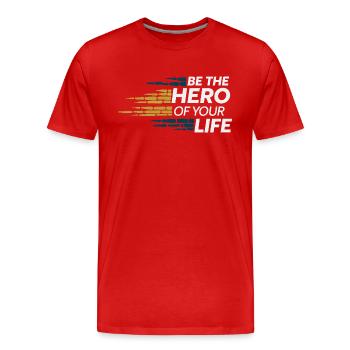 SOYEZ LE HÉROS DE VOTRE VIE - T-shirt bio Premium Homme - rouge - Devant - Damien (186cm)