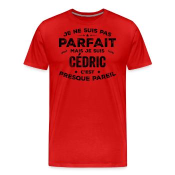 Cédric – ein lustiger und stolzer Vorname, eine Legende - Männer Premium Bio T-Shirt - Rot - Vorne - Damien (186cm)