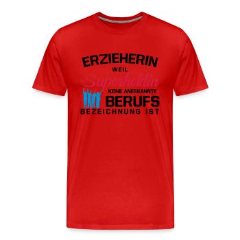 Erzieherin - Männer Premium Bio T-Shirt - Rot - Vorne - Damien (186cm)