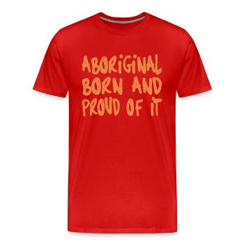AUTOCHTONE NÉ ET FIER DE L’ÊTRE - T-shirt bio Premium Homme - rouge - Devant - Damien (186cm)