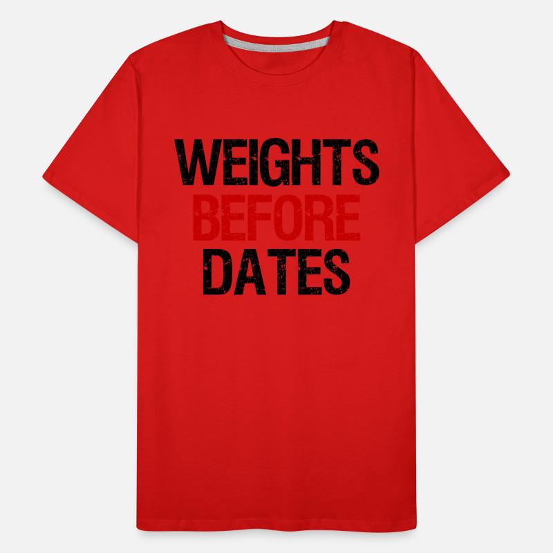 Weights Before Dates (black/red) Men's Premium Organic T-Shirt