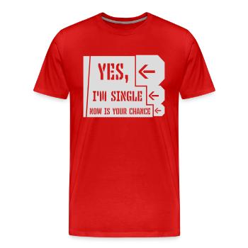 célibataire maintenant votre chance - T-shirt bio Premium Homme - rouge - Devant - Damien (186cm)