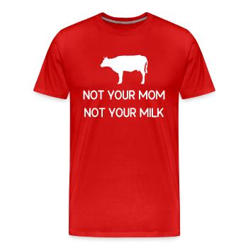 Pas ta mère Pas ton lait - T-shirt bio Premium Homme - rouge - Devant - Damien (186cm)