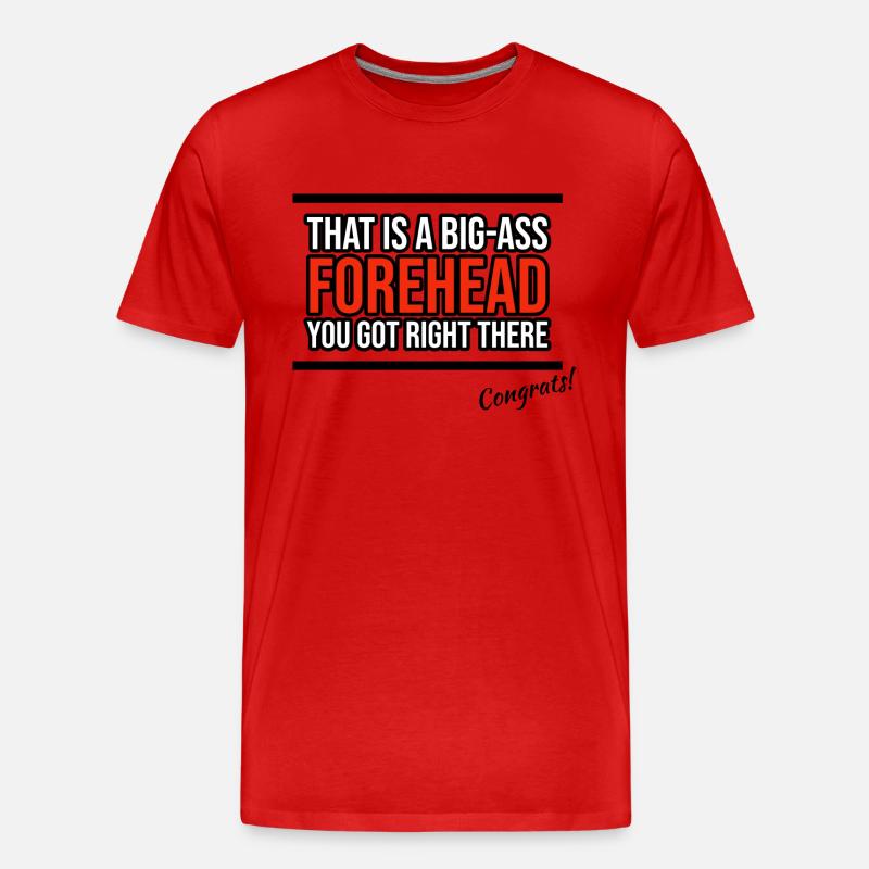 big ass forehead - Männer Premium Bio T-Shirt - Rot