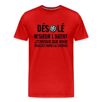 désolé m'sieur l'agent - T-shirt bio Premium Homme - rouge - Devant - Damien (186cm)