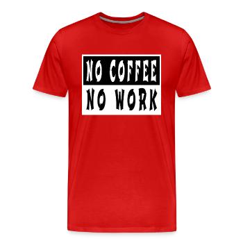 present birthday present coffeebean tired morning - Men's Premium Organic T-Shirt - red - Front - Damien (186cm)