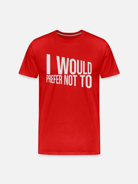I prefer not to - Men's Premium Organic T-Shirt - red