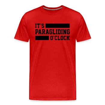 It's Paragliding O' Clock Paraglider Skydiving Par - Männer Premium Bio T-Shirt - Rot - Vorne - Damien (186cm)