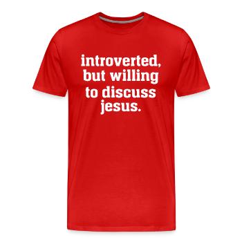 Introvertiert, aber bereit, über Jesus zu sprechen - Männer Premium Bio T-Shirt - Rot - Vorne - Damien (186cm)
