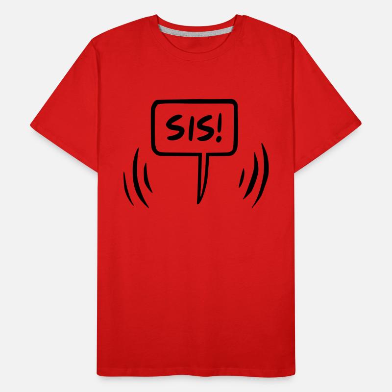 Sis Schwester Sprechblase Männer Premium Bio T-Shirt