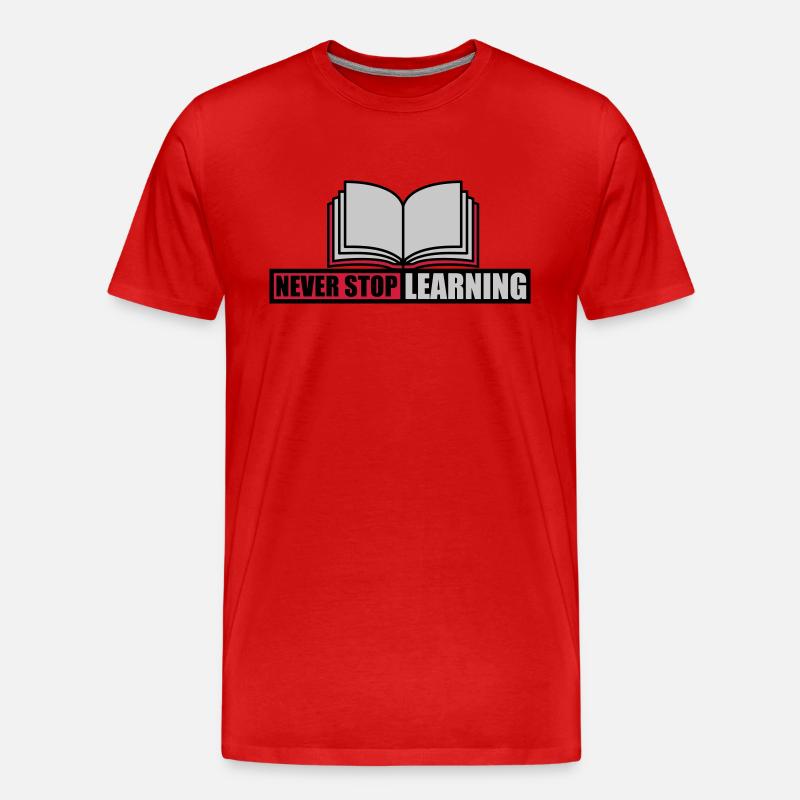 never stop learning quote - Men's Premium Organic T-Shirt - red