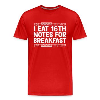 I Eat 16th Notes for Breakfast Funny Music Teacher - Men's Premium Organic T-Shirt - red - Front - Damien (186cm)