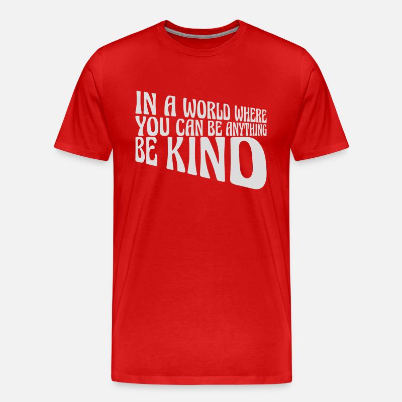 you can be kind - Männer Premium Bio T-Shirt - Rot