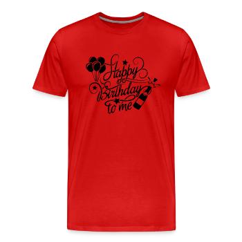 Happy Birthday to me Birthday Congratulations - Men's Premium Organic T-Shirt - red - Front - Damien (186cm)