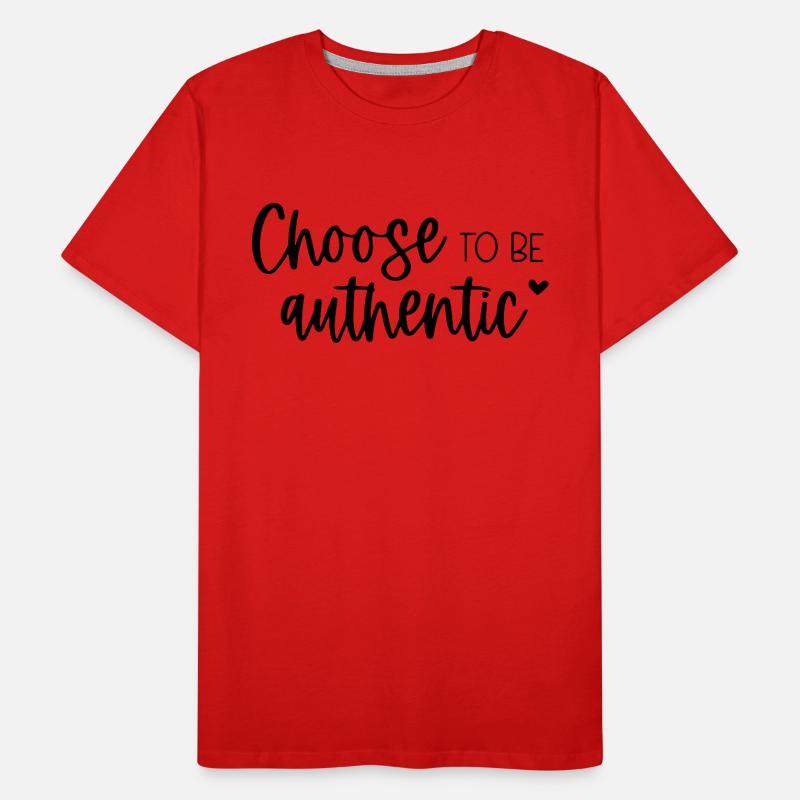 Choisissez d’être authentique Message inspirant T-shirt bio Premium Homme