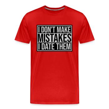 Date Mistakes Quote Logo - Men's Premium Organic T-Shirt - red - Front - Damien (186cm)