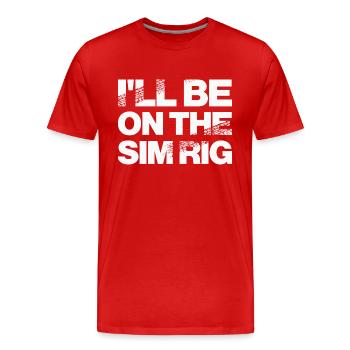 'Je serai sur la plate-forme Sim' Design de Sport Automobile - T-shirt bio Premium Homme - rouge - Devant - Damien (186cm)