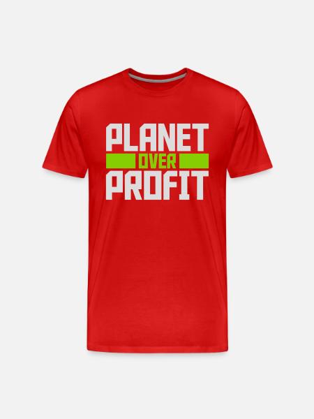 planet over profit quote - Men's Premium Organic T-Shirt - red