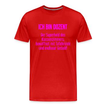 Dozent - Der Superheld des Klassenzimmers! - Männer Premium Bio T-Shirt - Rot - Vorne - Damien (186cm)
