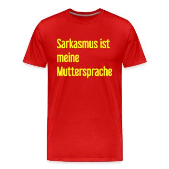 Sarcasme Pro - T-shirt bio Premium Homme - rouge - Devant - Damien (186cm)