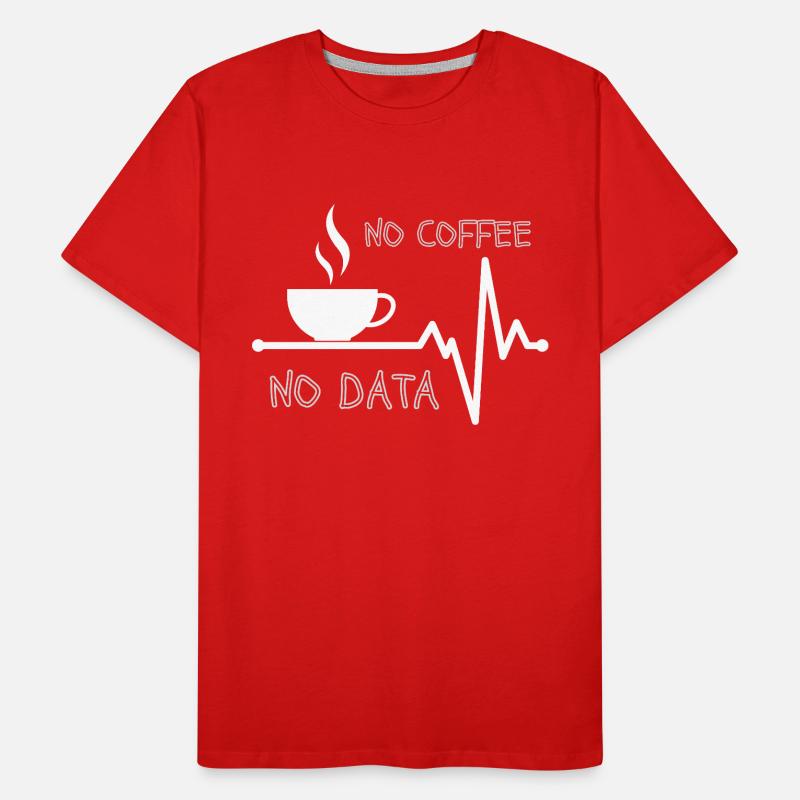 No Coffee No Data Informatic Teacher Programmer Men's Premium Organic T-Shirt