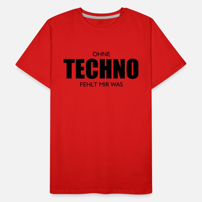Sans la techno, il te manque quelque chose T-shirt bio Premium Homme