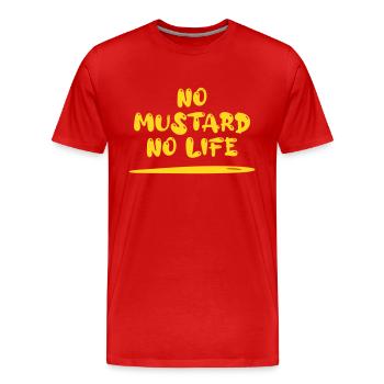No Mustard No Life - Men's Premium Organic T-Shirt - red - Front - Damien (186cm)