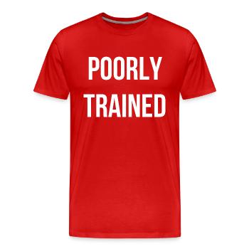 Schlecht ausgebildet englisch - Männer Premium Bio T-Shirt - Rot - Vorne - Damien (186cm)