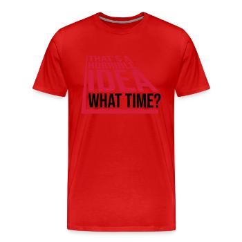 C’est une idée horrible - T-shirt bio Premium Homme - rouge - Devant - Damien (186cm)