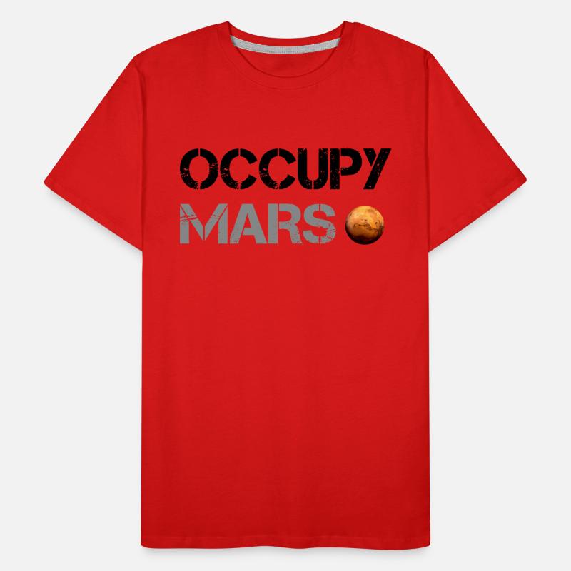 Occupy Mars Planet Space Explor Rocket Science Men's Premium Organic T-Shirt