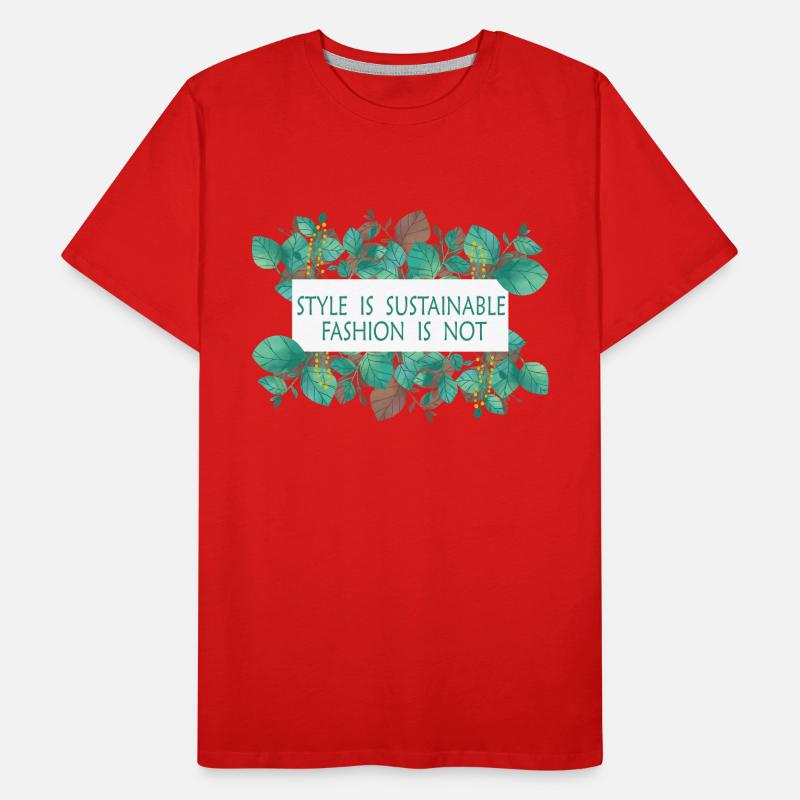 Le style est une mode durable pas T-shirt bio Premium Homme