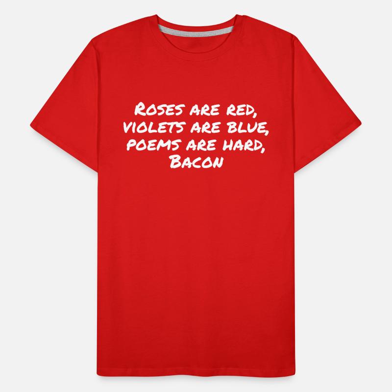 Funny valentines poem Men's Premium Organic T-Shirt