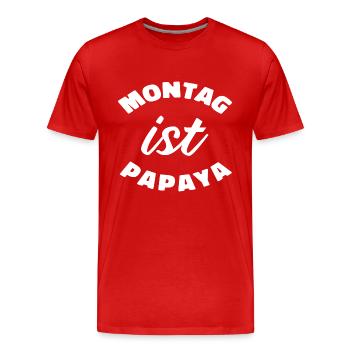 Montag Ist Papaya - Männer Premium Bio T-Shirt - Rot - Vorne - Damien (186cm)