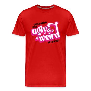 Movie quote: brainwashed or UGLY & WEIRD! - Men's Premium Organic T-Shirt - red - Front - Damien (186cm)