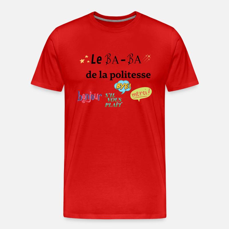 Das Ba Ba der Höflichkeit - Männer Premium Bio T-Shirt - Rot