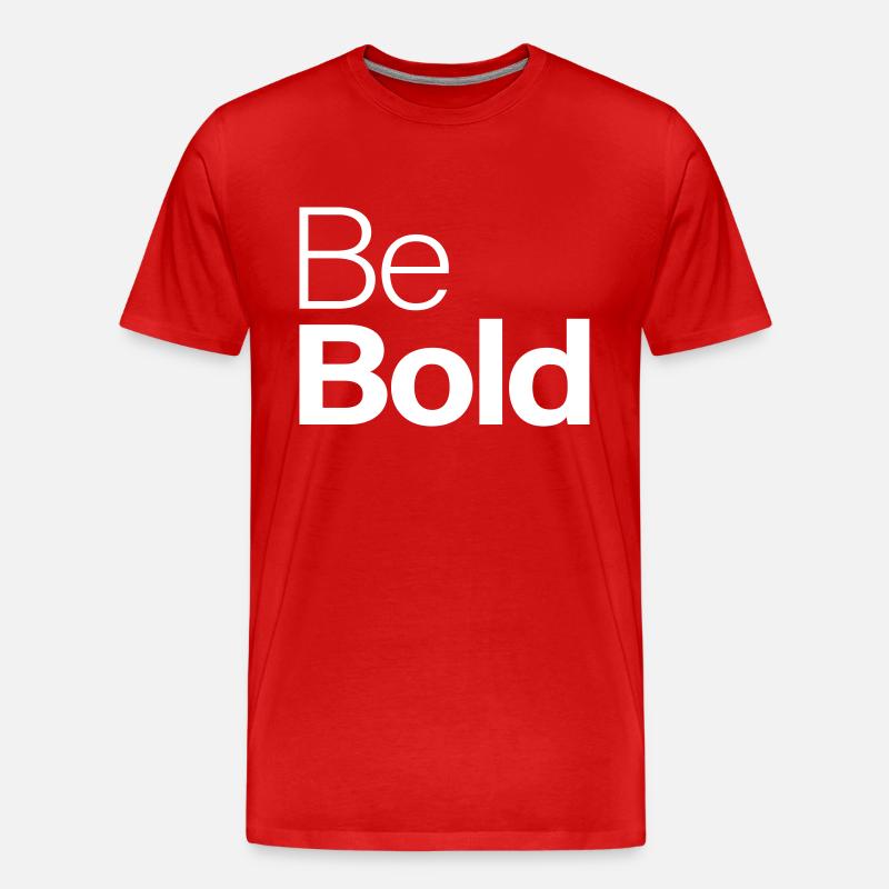 Be Bold - Männer Premium Bio T-Shirt - Rot