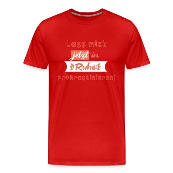 Lass mich! - Männer Premium Bio T-Shirt - Rot - Vorne - Damien (186cm)