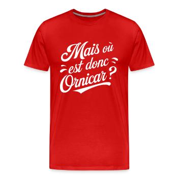 Mais où est donc Ornicar ? - T-shirt bio Premium Homme - rouge - Devant - Damien (186cm)