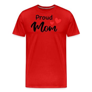 Proud Mom - T-shirt bio Premium Homme - rouge - Devant - Damien (186cm)