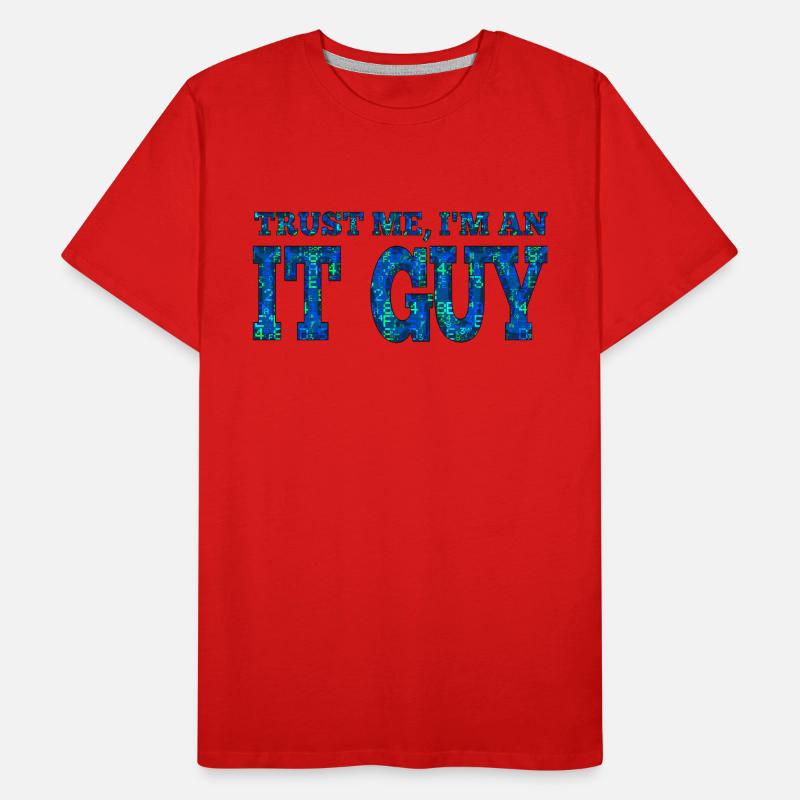 IT guy support geek computer computer geek technicien geek T-shirt bio Premium Homme