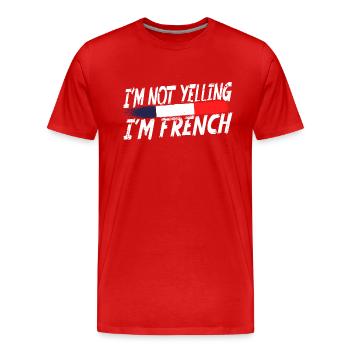 Je ne crie pas, je suis Français - T-shirt bio Premium Homme - rouge - Devant - Damien (186cm)