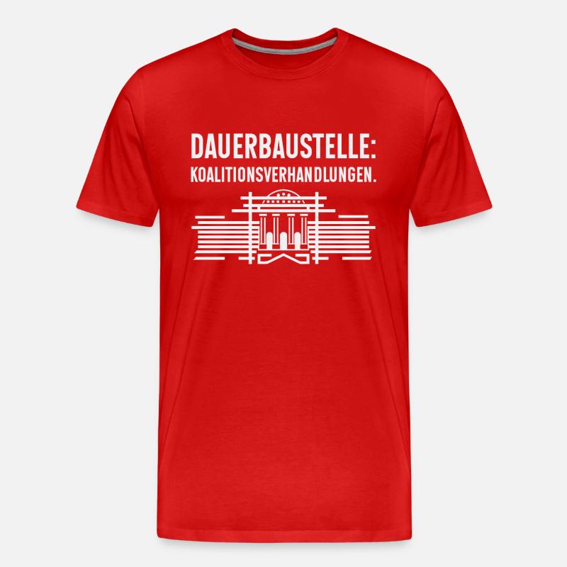 Dauerbaustelle Politik Satirisches Bau Schild - Männer Premium Bio T-Shirt - Rot
