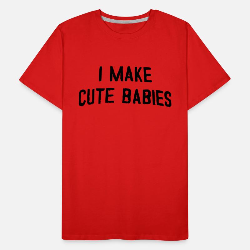 I make cute babies Men's Premium Organic T-Shirt