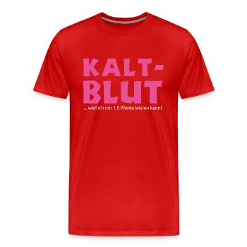 Kaltblut =1,5_Pferde-2 - Männer Premium Bio T-Shirt - Rot - Vorne - Damien (186cm)