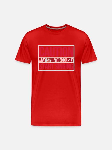 may spontaneously start singing - Men's Premium Organic T-Shirt - red